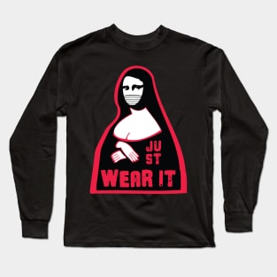 Mona Lisa Maskup, Just Wear It Long Sleeve T-Shirt